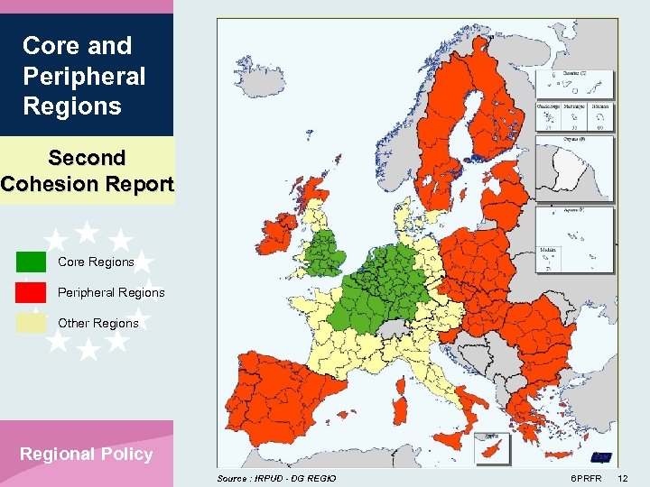 Core and Peripheral Regions Second Cohesion Report Core Regions Peripheral Regions Other Regions Regional