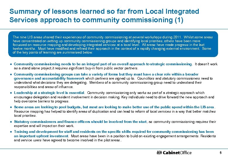 Summary of lessons learned so far from Local Integrated Services approach to community commissioning