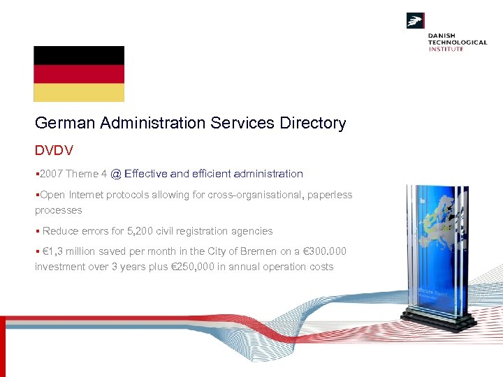 German Administration Services Directory DVDV § 2007 Theme 4 @ Effective and efficient administration