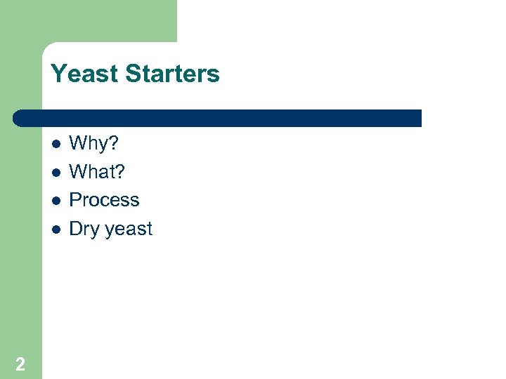 Yeast Starter growing and using yeast Chris Taylor