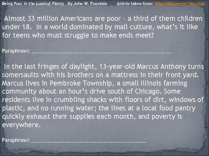 Being Poor in the Land of Plenty By John W. Fountain Article taken from: