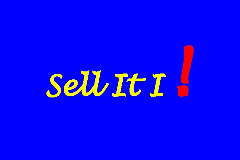 Sell It I ! 