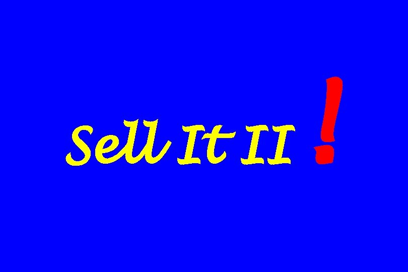 Sell It II ! 
