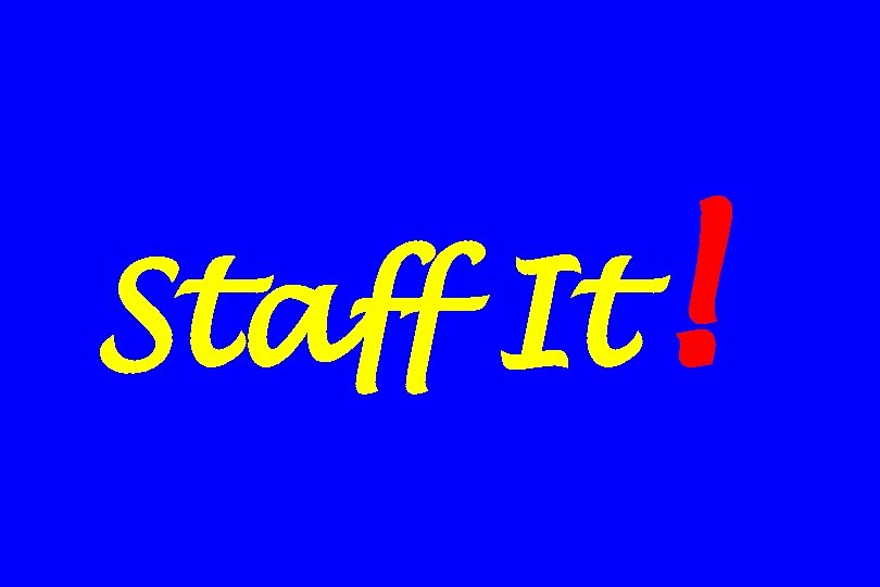 Staff It ! 