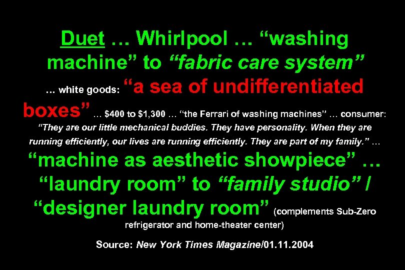 Duet … Whirlpool … “washing machine” to “fabric care system” … white goods: “a