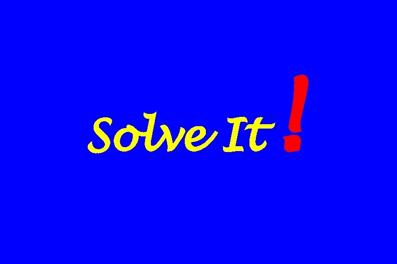 Solve It ! 