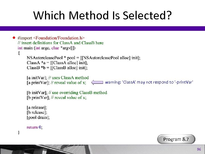 Which Method Is Selected? • warning: 'Class. A' may not respond to '-print. Var'