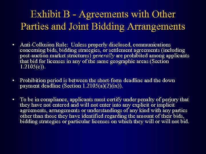 Exhibit B - Agreements with Other Parties and Joint Bidding Arrangements • Anti-Collusion Rule: