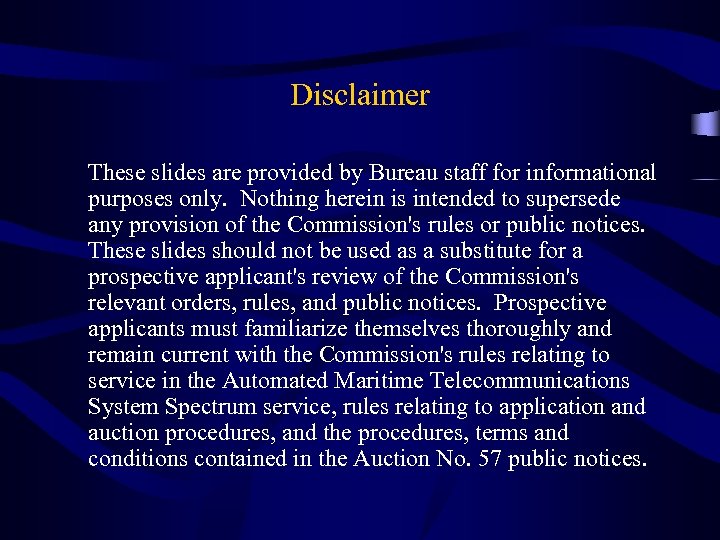 Disclaimer These slides are provided by Bureau staff for informational purposes only. Nothing herein