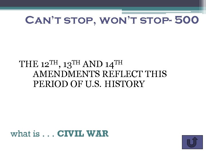 Can’t stop, won’t stop- 500 THE 12 TH, 13 TH AND 14 TH AMENDMENTS