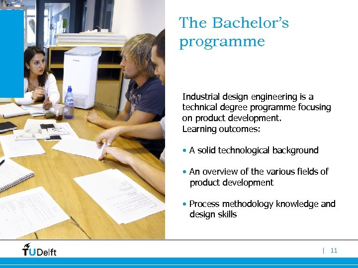 The Bachelor’s programme Industrial design engineering is a technical degree programme focusing on product