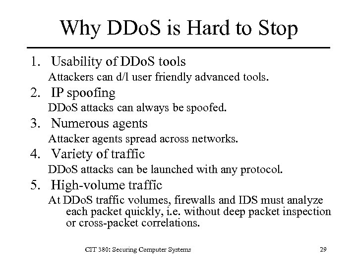 Why DDo. S is Hard to Stop 1. Usability of DDo. S tools Attackers
