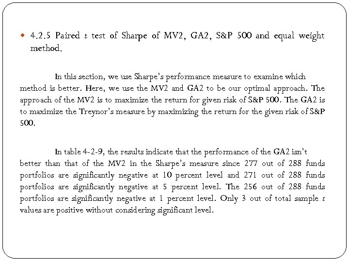  4. 2. 5 Paired t test of Sharpe of MV 2, GA 2,