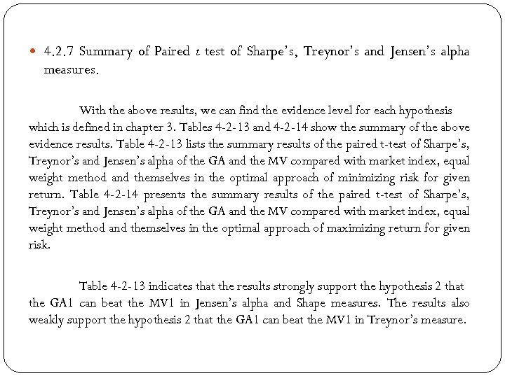 4. 2. 7 Summary of Paired t test of Sharpe’s, Treynor’s and Jensen’s