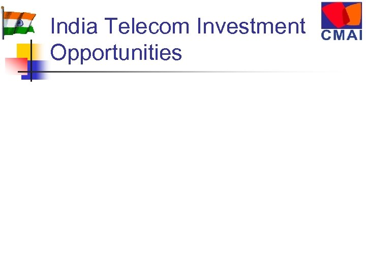 India Telecom Investment Opportunities 