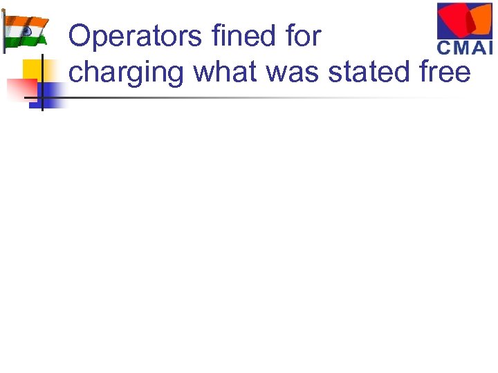 Operators fined for charging what was stated free 