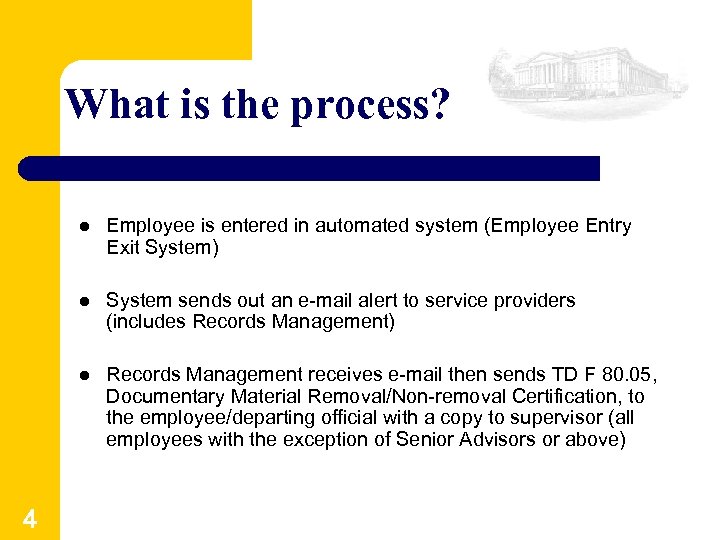 What is the process? l l System sends out an e-mail alert to service