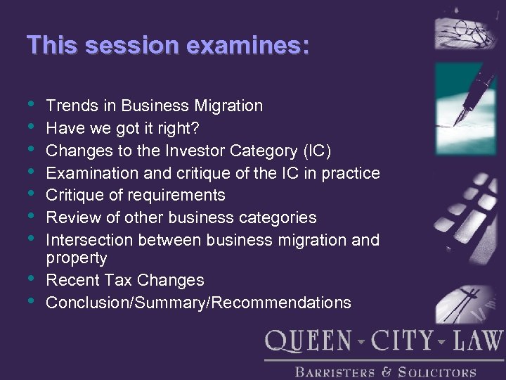 This session examines: • • • Trends in Business Migration Have we got it