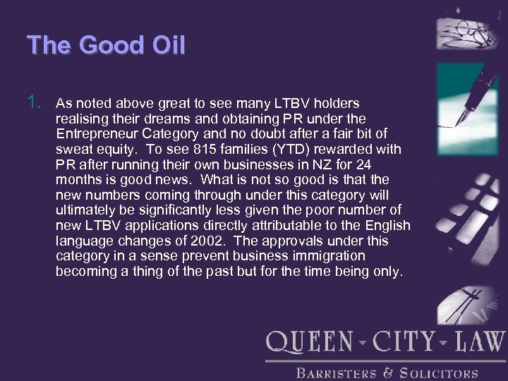 The Good Oil 1. As noted above great to see many LTBV holders realising