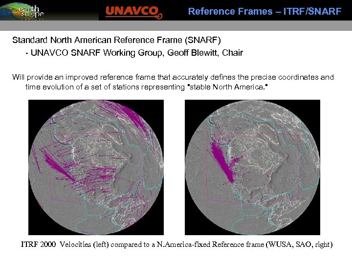 Reference Frames – ITRF/SNARF Standard North American Reference Frame (SNARF) - UNAVCO SNARF Working
