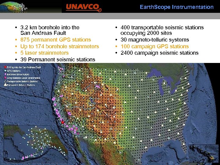 Earth. Scope Instrumentation • 3. 2 km borehole into the San Andreas Fault •