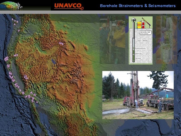 Borehole Strainmeters & Seismometers 
