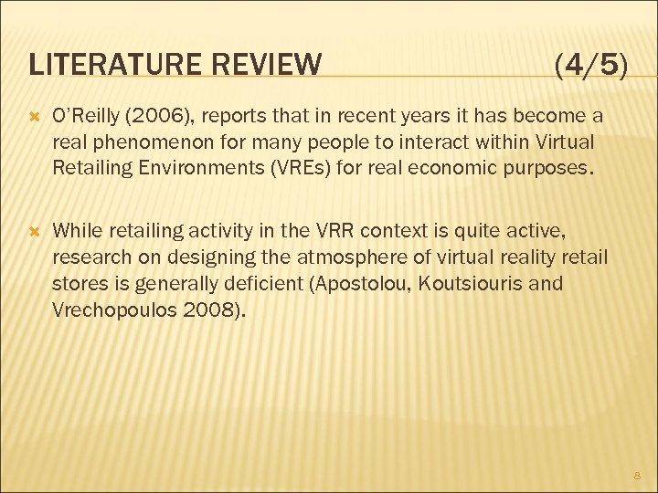 LITERATURE REVIEW (4/5) O’Reilly (2006), reports that in recent years it has become a