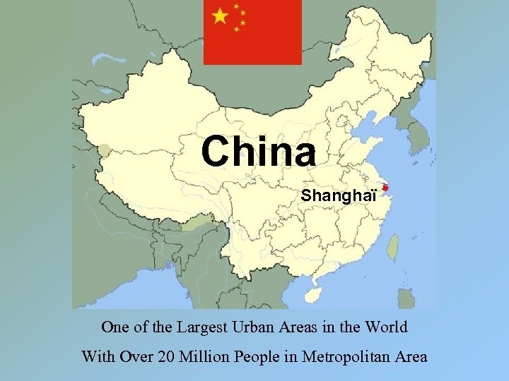 China Shanghaï One of the Largest Urban Areas in the World With Over 20
