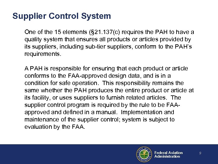 Supplier Control System One of the 15 elements (§ 21. 137(c) requires the PAH