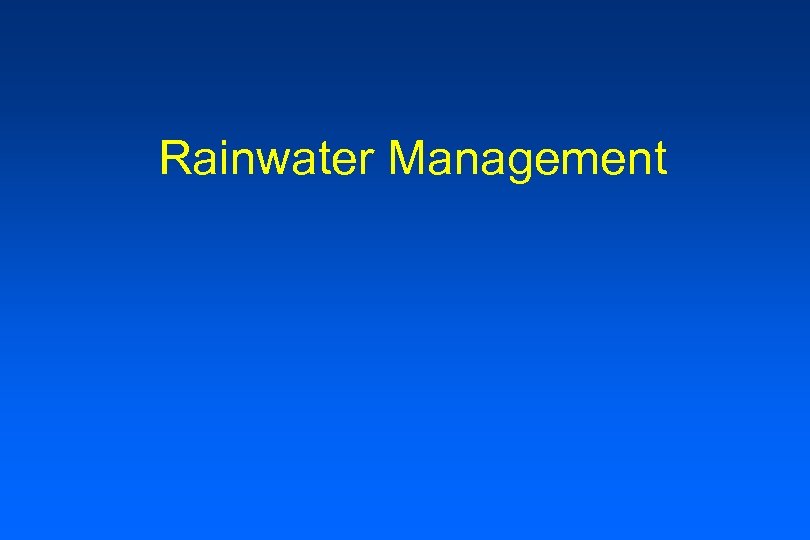 Rainwater Management 