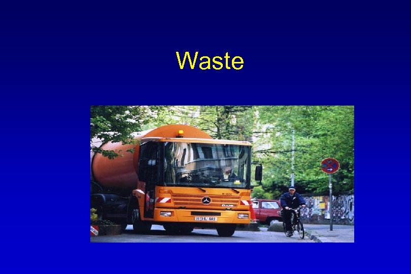 Waste 