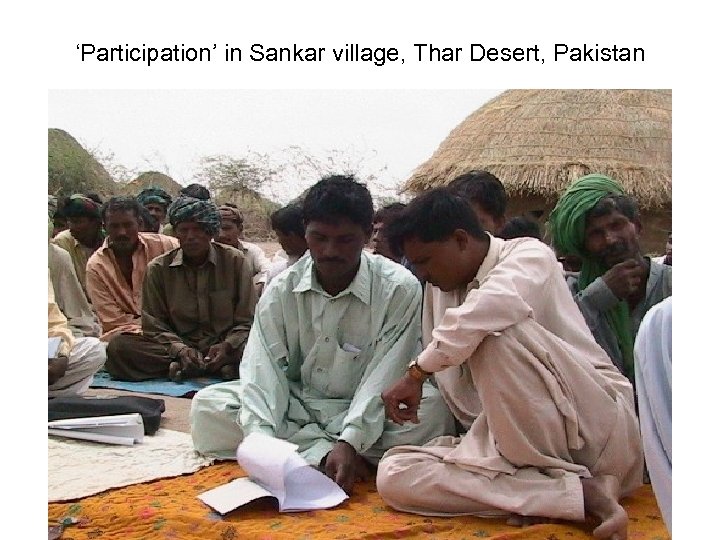 ‘Participation’ in Sankar village, Thar Desert, Pakistan 