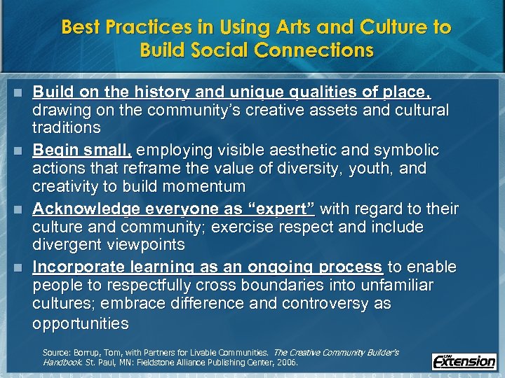 Best Practices in Using Arts and Culture to Build Social Connections n n Build