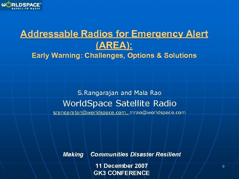 Addressable Radios for Emergency Alert (AREA): Early Warning: Challenges, Options & Solutions S. Rangarajan