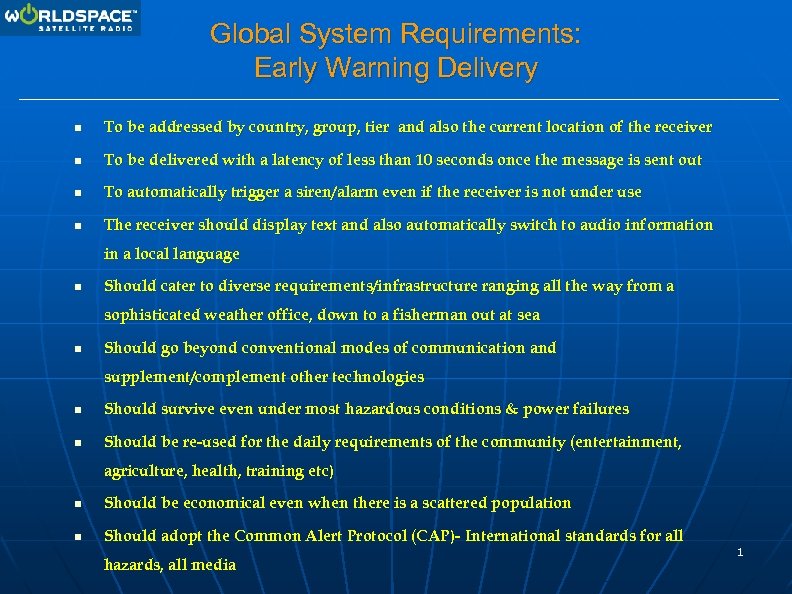 Global System Requirements: Early Warning Delivery n To be addressed by country, group, tier