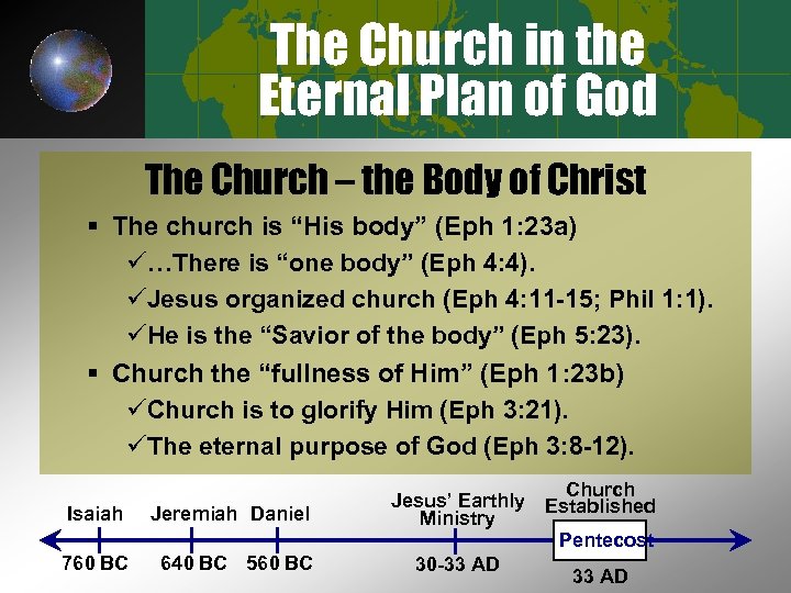 The Church in the Eternal Plan of God The Church – the Body of