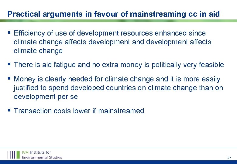 Practical arguments in favour of mainstreaming cc in aid § Efficiency of use of