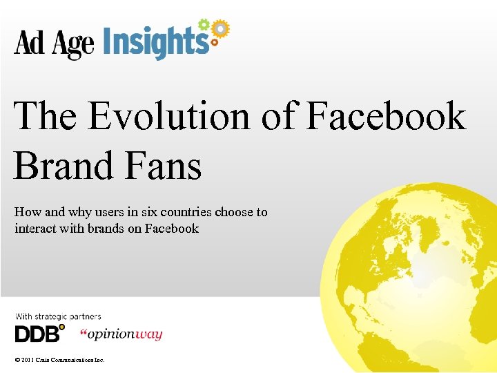 The Evolution of Facebook Brand Fans How and why users in six countries choose