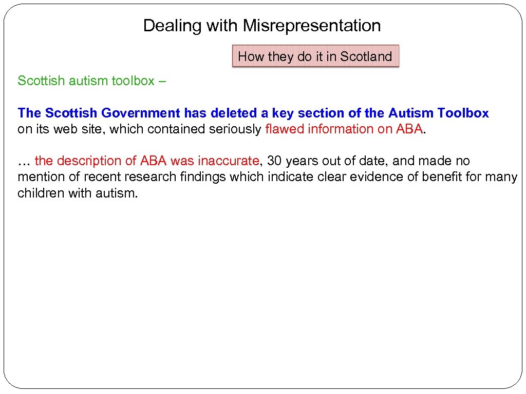 Dealing with Misrepresentation How they do it in Scotland Scottish autism toolbox – The