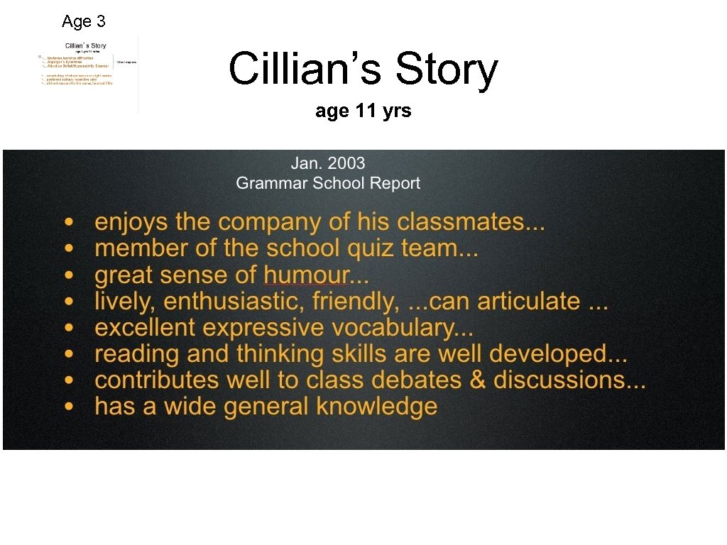 Age 3 Cillian’s Story age 11 yrs 