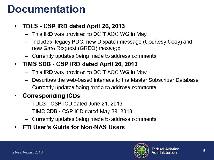 Documentation • TDLS - CSP IRD dated April 26, 2013 – This IRD was