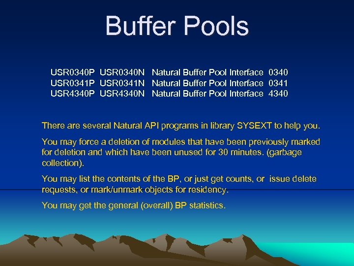 Buffer Pools USR 0340 P USR 0340 N Natural Buffer Pool Interface 0340 USR