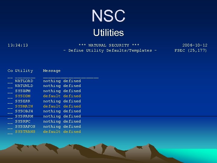 NSC Utilities 13: 34: 13 Co __ __ __ Utility ____ NATLOAD NATUNLD SYSBPM
