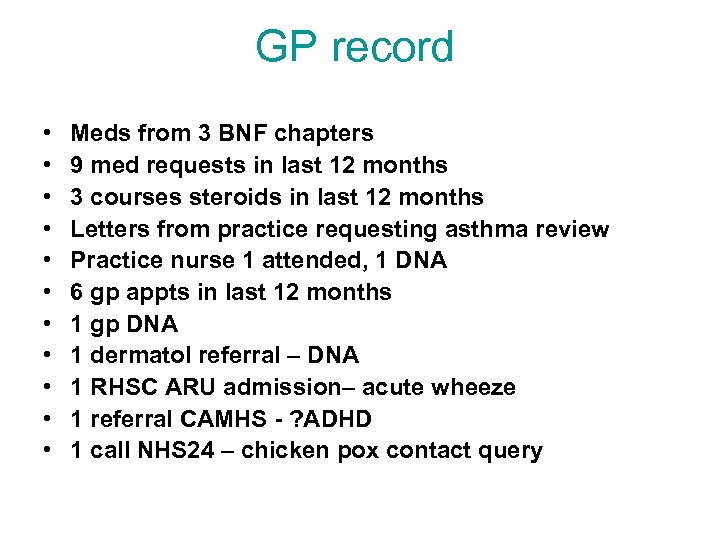GP record • • • Meds from 3 BNF chapters 9 med requests in