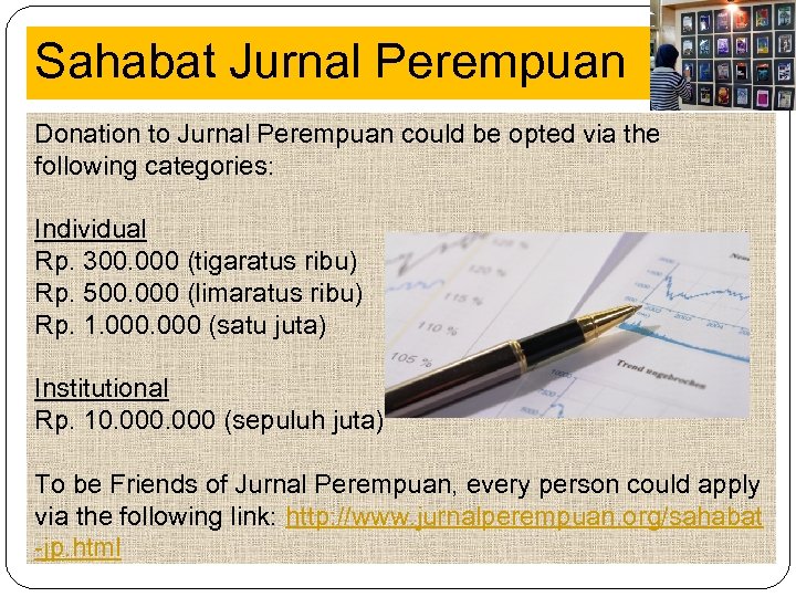 Sahabat Jurnal Perempuan Donation to Jurnal Perempuan could be opted via the Jurnal following