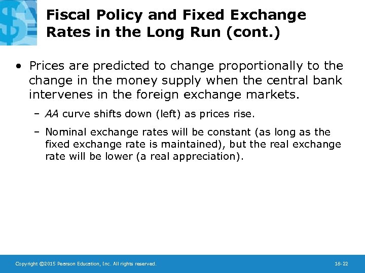 Fiscal Policy and Fixed Exchange Rates in the Long Run (cont. ) • Prices