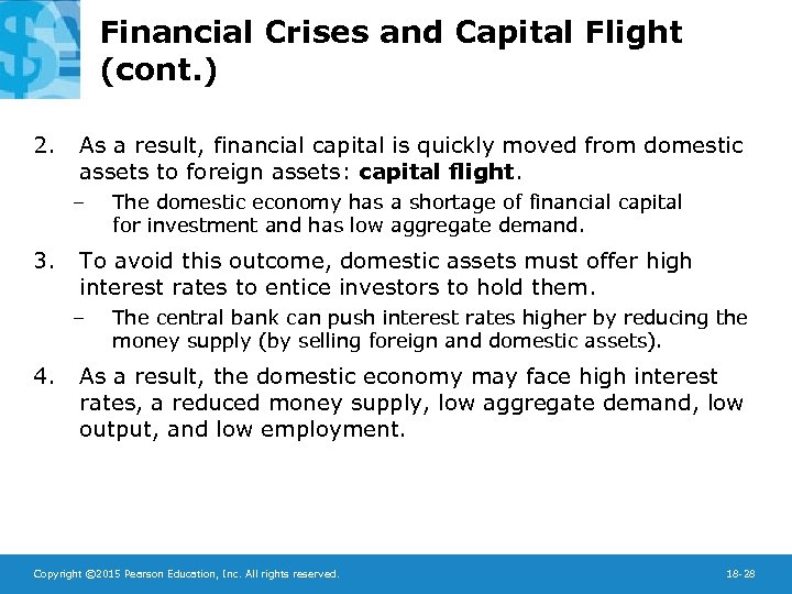 Financial Crises and Capital Flight (cont. ) 2. As a result, financial capital is