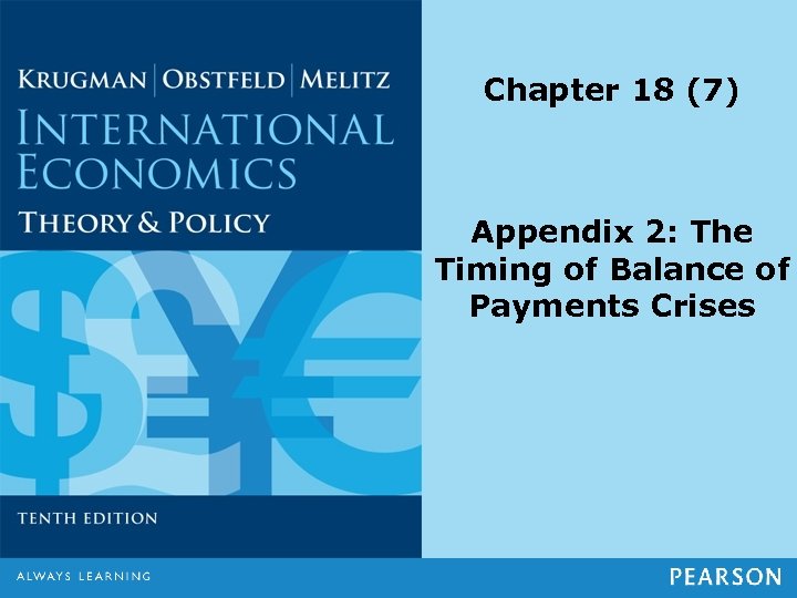 Chapter 18 (7) Appendix 2: The Timing of Balance of Payments Crises 