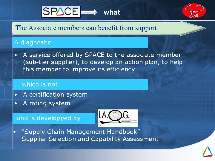 what The Associate members can benefit from support A diagnostic • A service offered