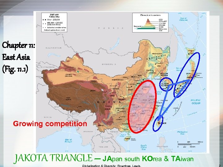 Chapter 11: East Asia (Fig. 11. 1) Growing competition JAKOTA TRIANGLE – JApan south